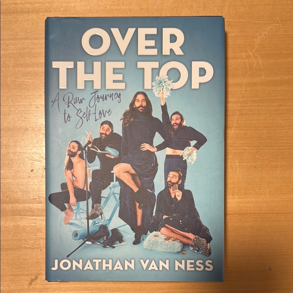 Over the Top by Jonathan Van Ness Hardcover Book